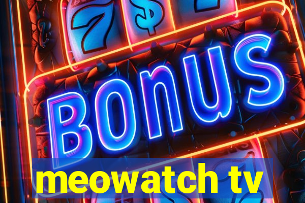 meowatch tv